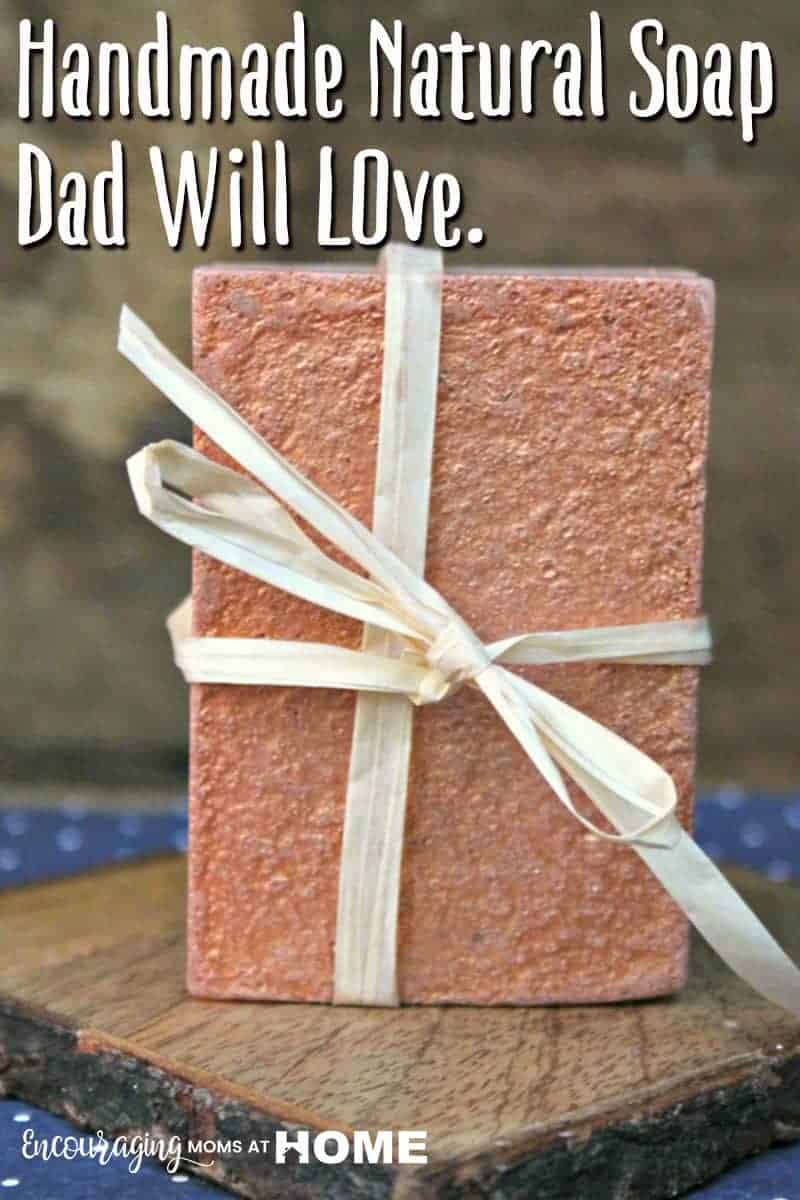 When it's time for a gift for dad, kids can make this natural soap that is not only easy to make but contains essential oils to nourish the skin.