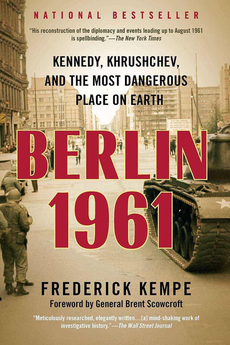 Berlin 1961: Kennedy, Khrushchev, and the Most Dangerous Place on Earth / by Frederick Kempe. New York: GP Putnam’s Sons I You Create Iloilo I Glory Moralidad I Iloilo Blogger