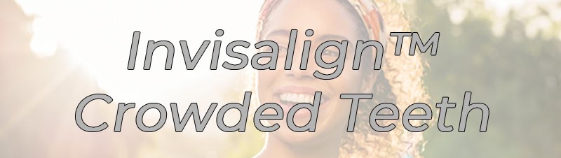 Dentist NYC Invisalign crowded teeth p01 v01 Invisalign for crowded teeth NYC FAQ