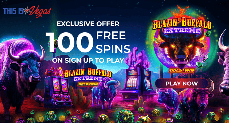 Claim 100 FS on Blazin Bufallo Extreme 