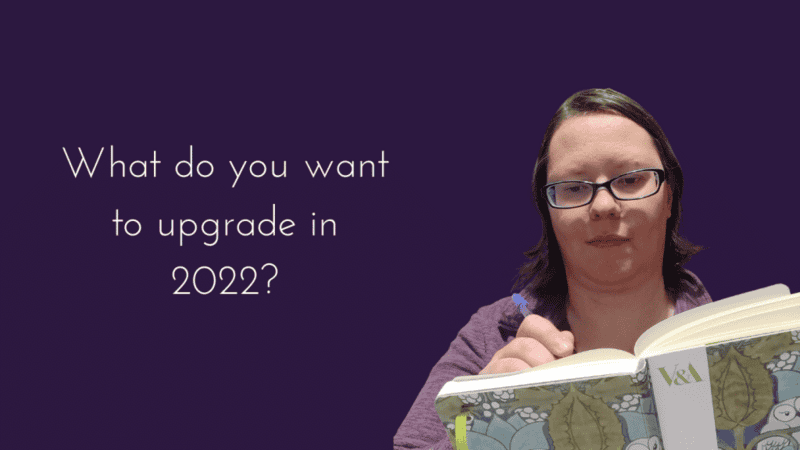 What do you want to upgrade in 2022