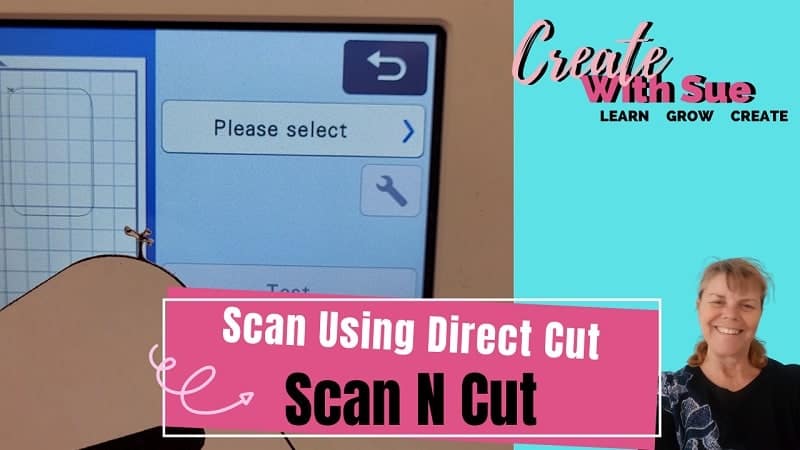 Scanning using Direct Cut with your Scan N Cut cutting machine.