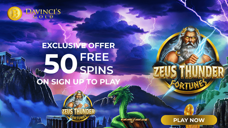 Get 50 free spins on Zeus Thunder at Davincis Gold 