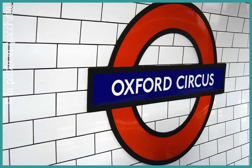 Scoprire Londra in un giorno: un itinerario a piedi - La stazione di Oxford Circus