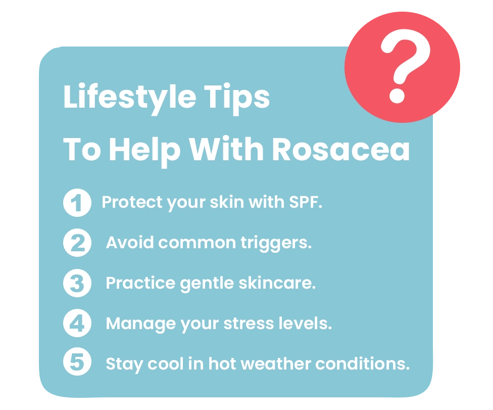 Rosacea Lifestyle Tips