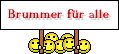 Brummer für Alle