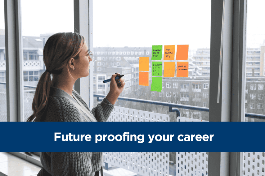 Future proofing your career
