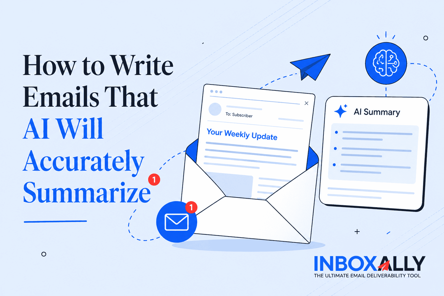 How to Write Emails That AI Will Accurately Summarize