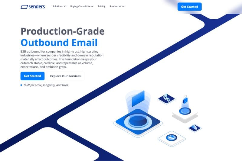 Website landing page for "senders" featuring a header about B2B production-grade outbound email, blue-themed graphics, and two prominent buttons: "Get Started" and "Explore Our Services." Managed Email Deliverability ensures reliable performance.