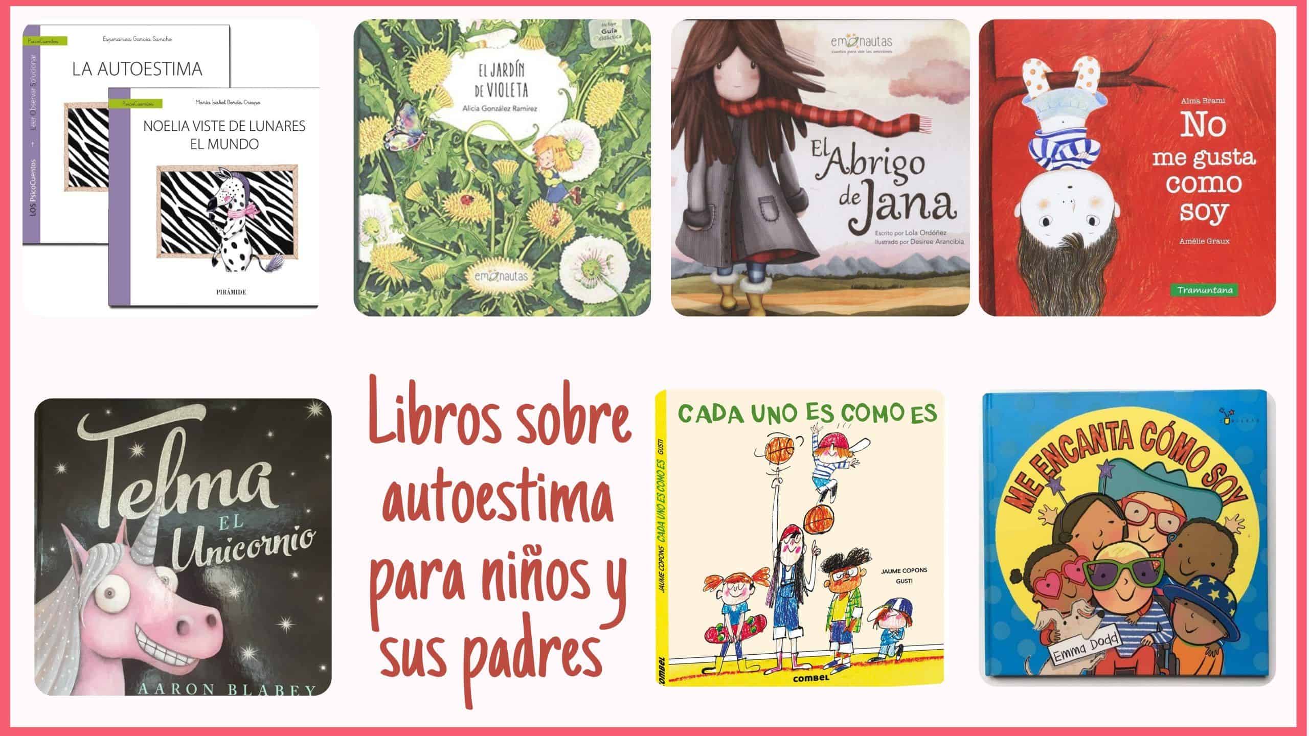 Libros sobre la autoestima para niños – Mamá Psicóloga Infantil