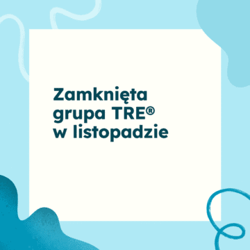 Stała, zamknięta grupa TRE® w listopadzie