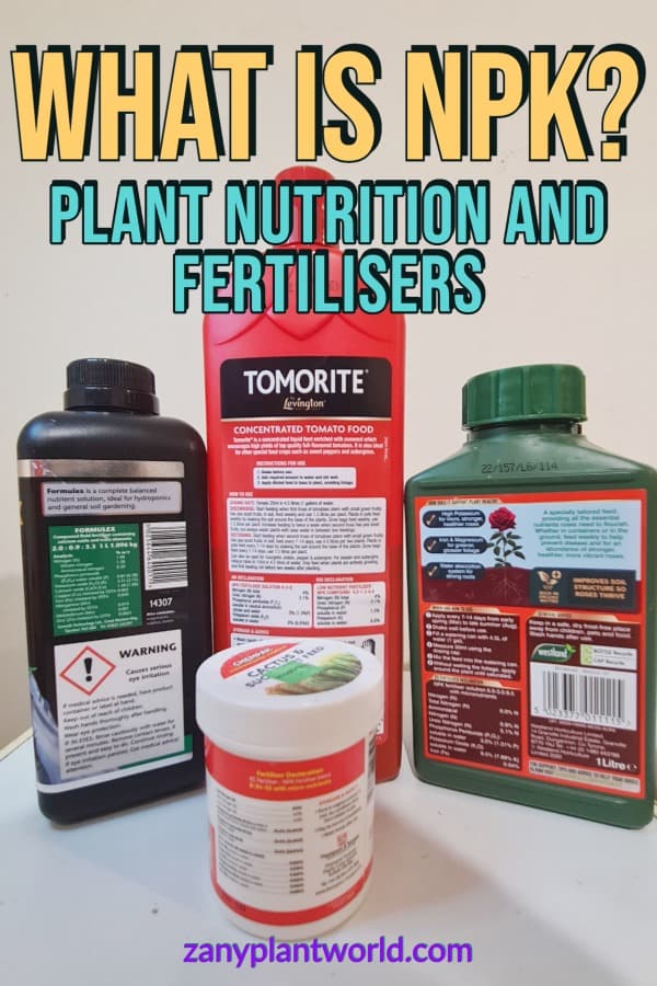 What Is NPK?: Plant Nutrition And Fertilisers