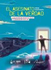 El asesinato de la verdad