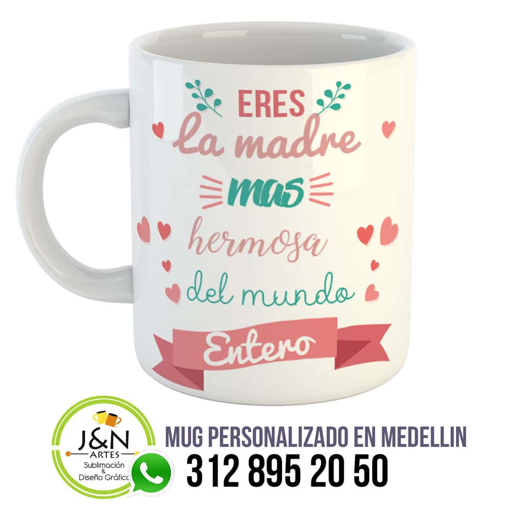 mug-dia-de-la-madre-en-medellin-eres-la-madre-mas-hermosa-del-mundo