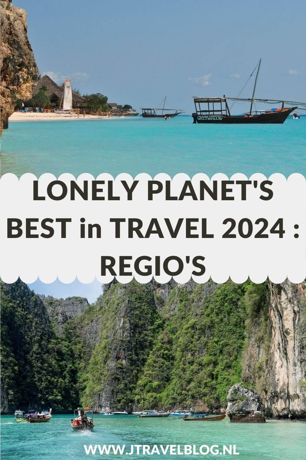 Lonely Best in Travel 2024 regio's JTravelBlog