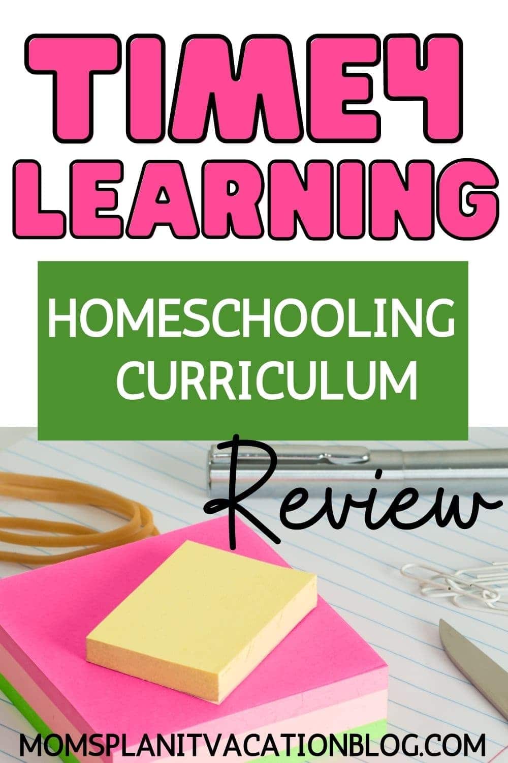 school supplies with text overlay Time4Learning Homeschooling Curriculum Review