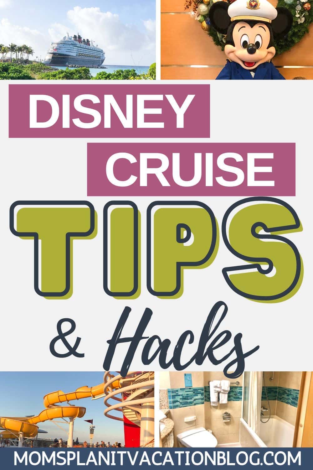 Disney Cruise Line ship, bathroom, water slide, and Mickey Mouse with text Disney Cruise Tips and Hacks