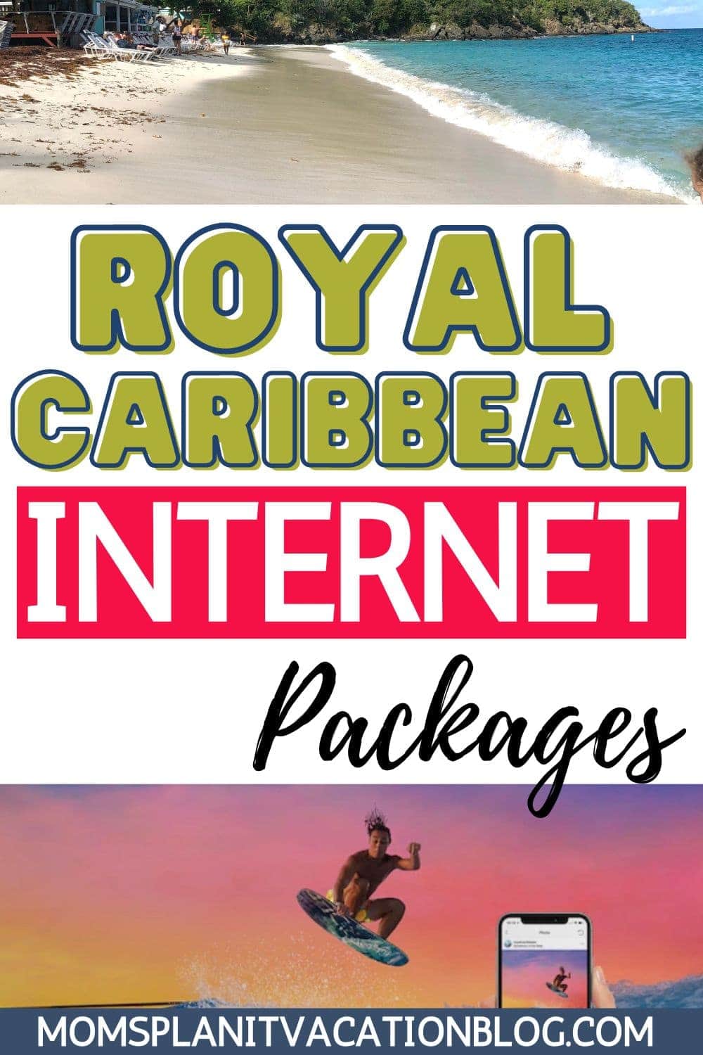 cell phone and beach with text overlay Royal Caribbean Internet Packages