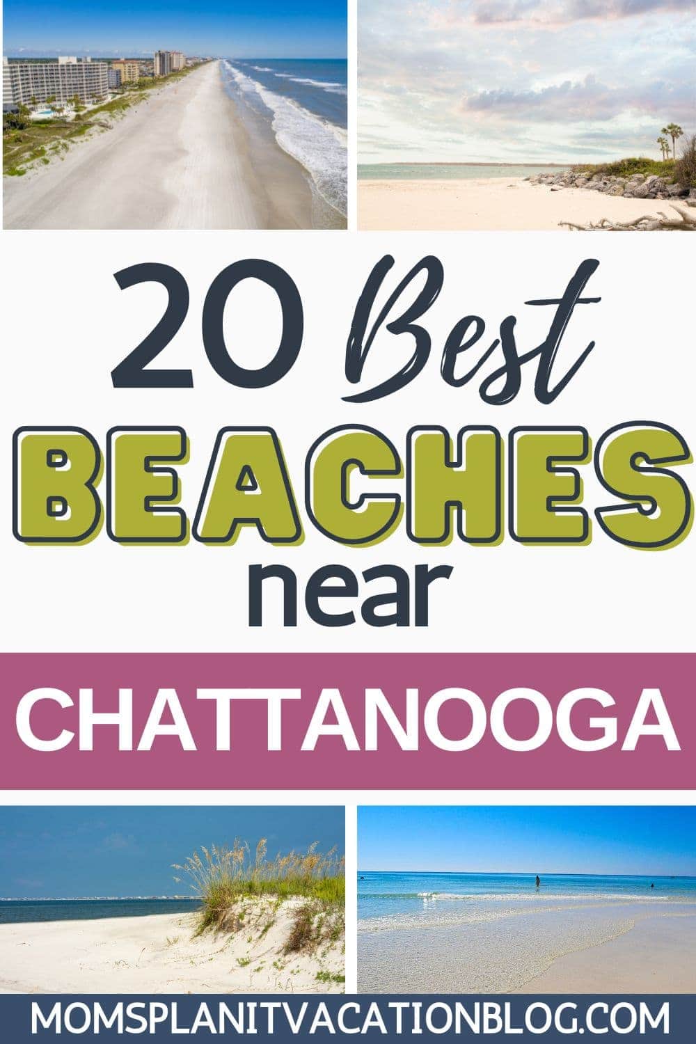 pictures of different beaches with text 20 Best Beaches near Chattanooga