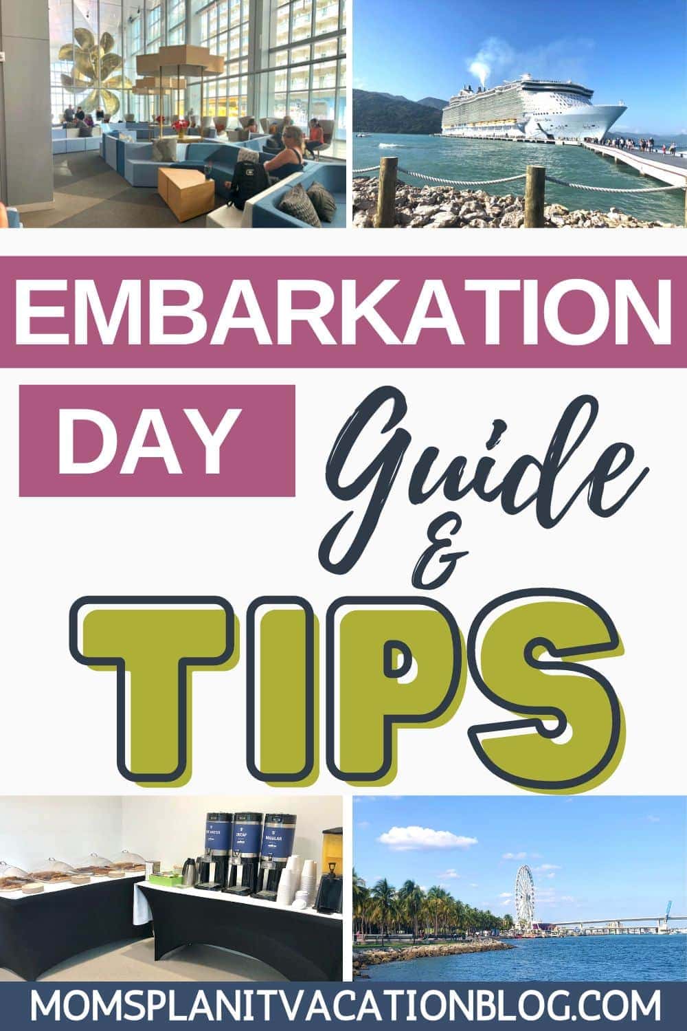 boarding day pictures with text Embarkation Day Guide and Tips