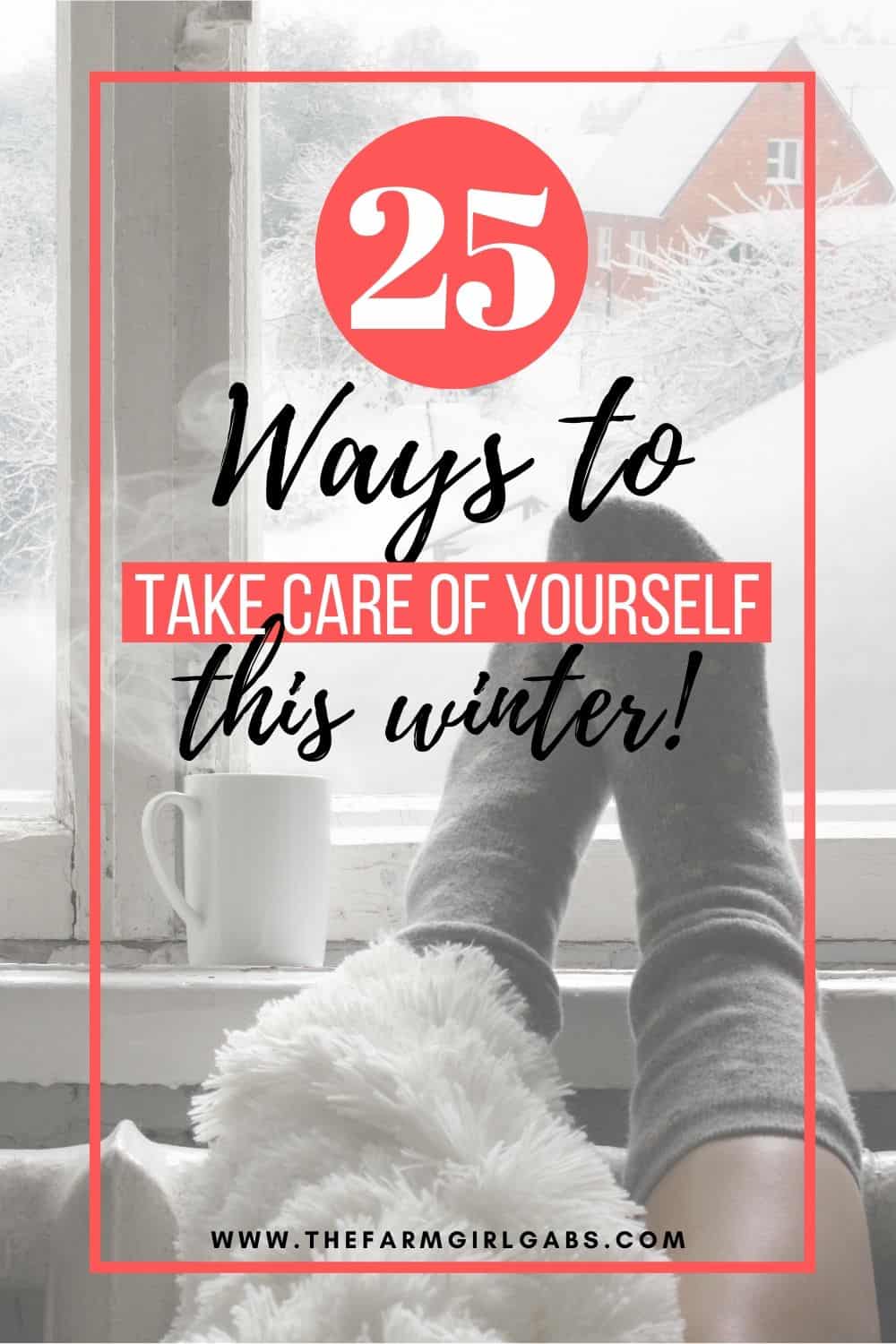 The winter months can take a toll on our mind, body, and soul. The cold weather means our bodies need rejuvenating. Wipe away those winter blues with these 25 Ways To Take Care Of Yourself This Winter. These winter self-care tips will have you feeling great in no time. #winterwellness #goodhealth 