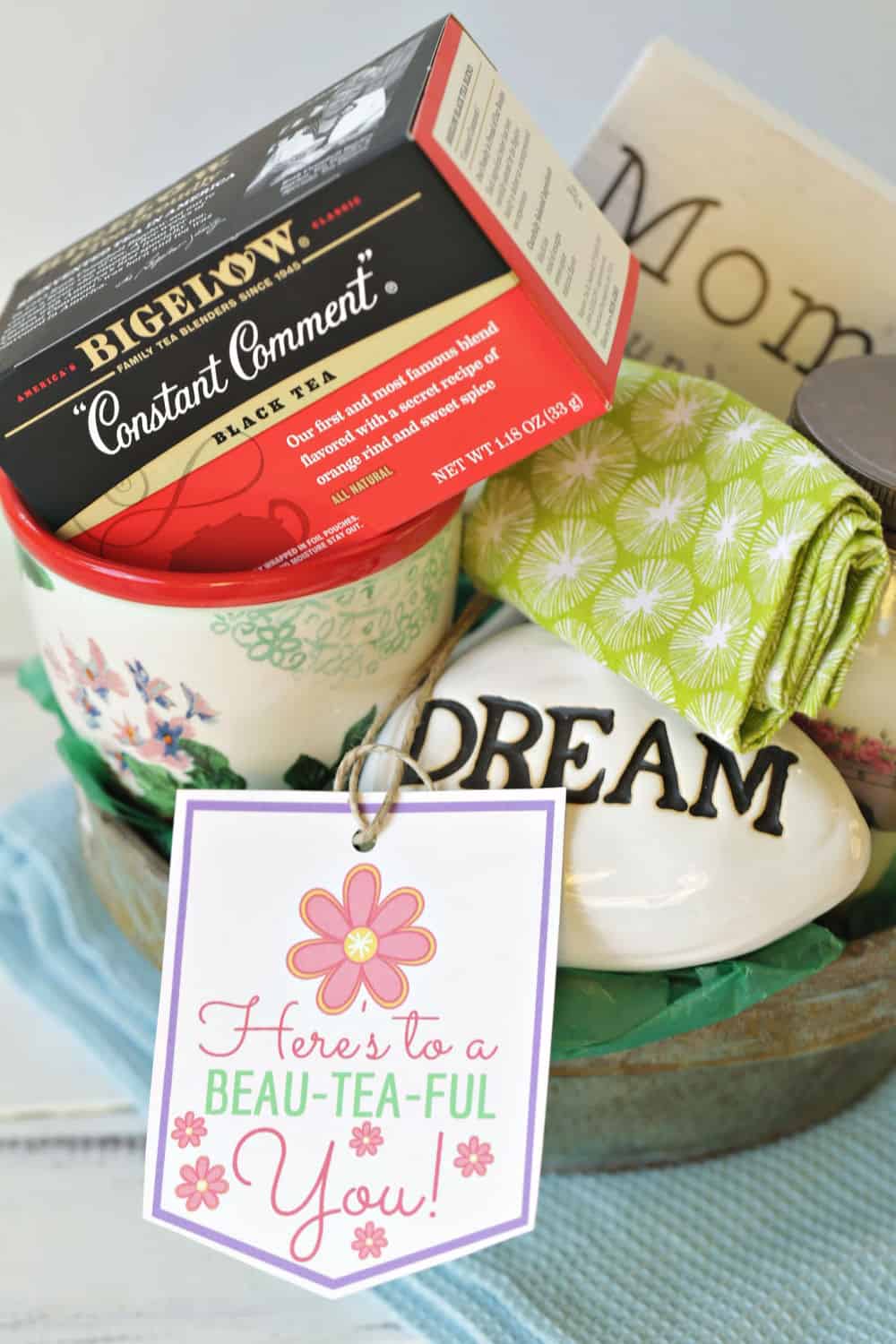 Surprise mom, or grandma, or Aunt Jane with this "You're Beau-TEA-ful" DIY Mother's Day Gift Idea. Download the free printable gift tag to attach to your gift. #TeaProudly, #Ad, #MyConstantComment #GiftIdea #GiftBasket #Printables #MothersDayGift