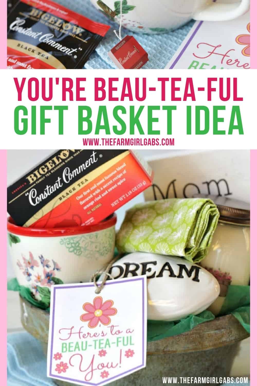 Surprise mom, or grandma, or Aunt Jane with this "You're Beau-TEA-ful" DIY Mother's Day Gift Idea. Download the free printable gift tag to attach to your gift. #TeaProudly, #Ad, #MyConstantComment #GiftIdea #GiftBasket #Printables #MothersDayGift