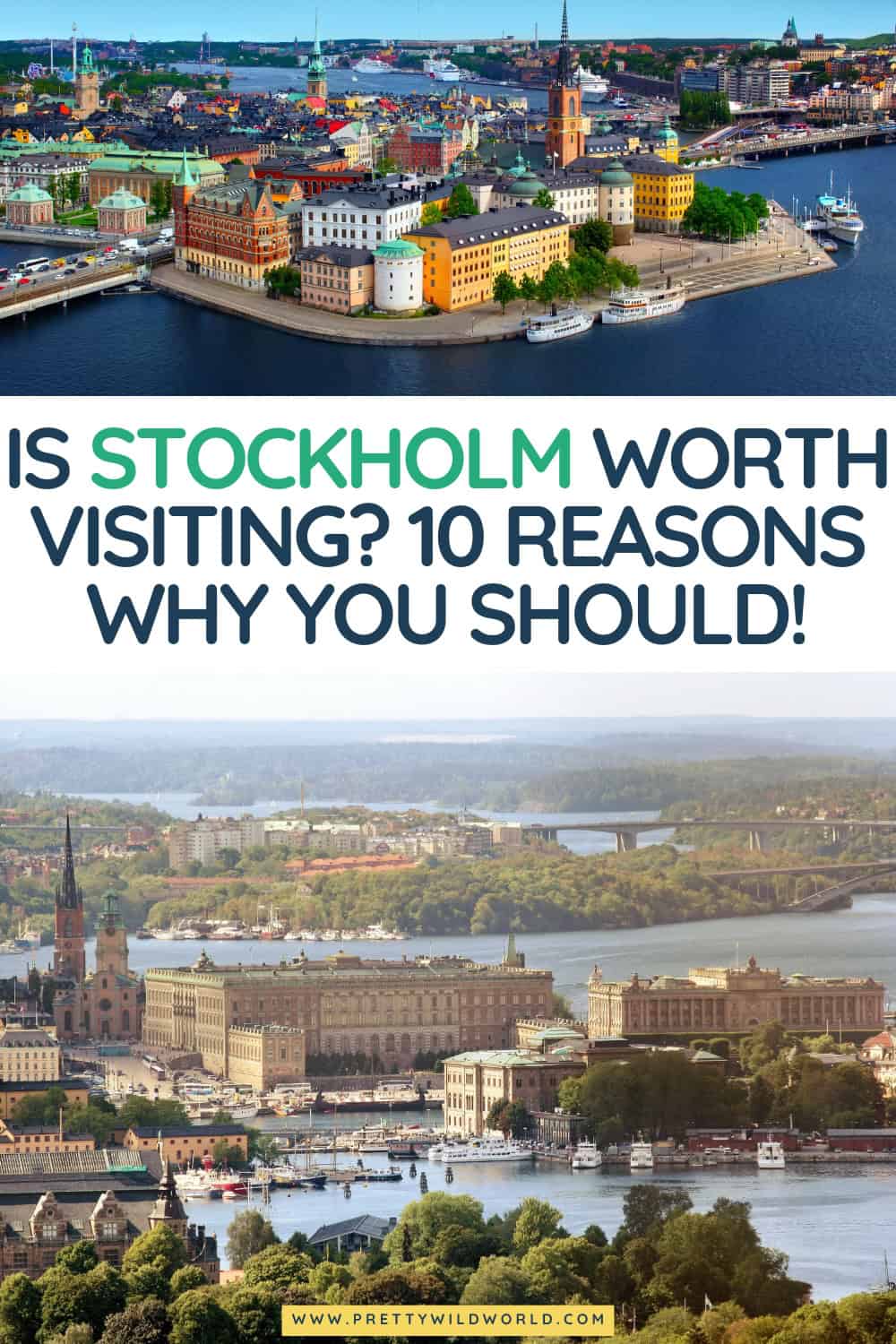 Is Stockholm Worth Visiting? 10 Reasons Why You Should!