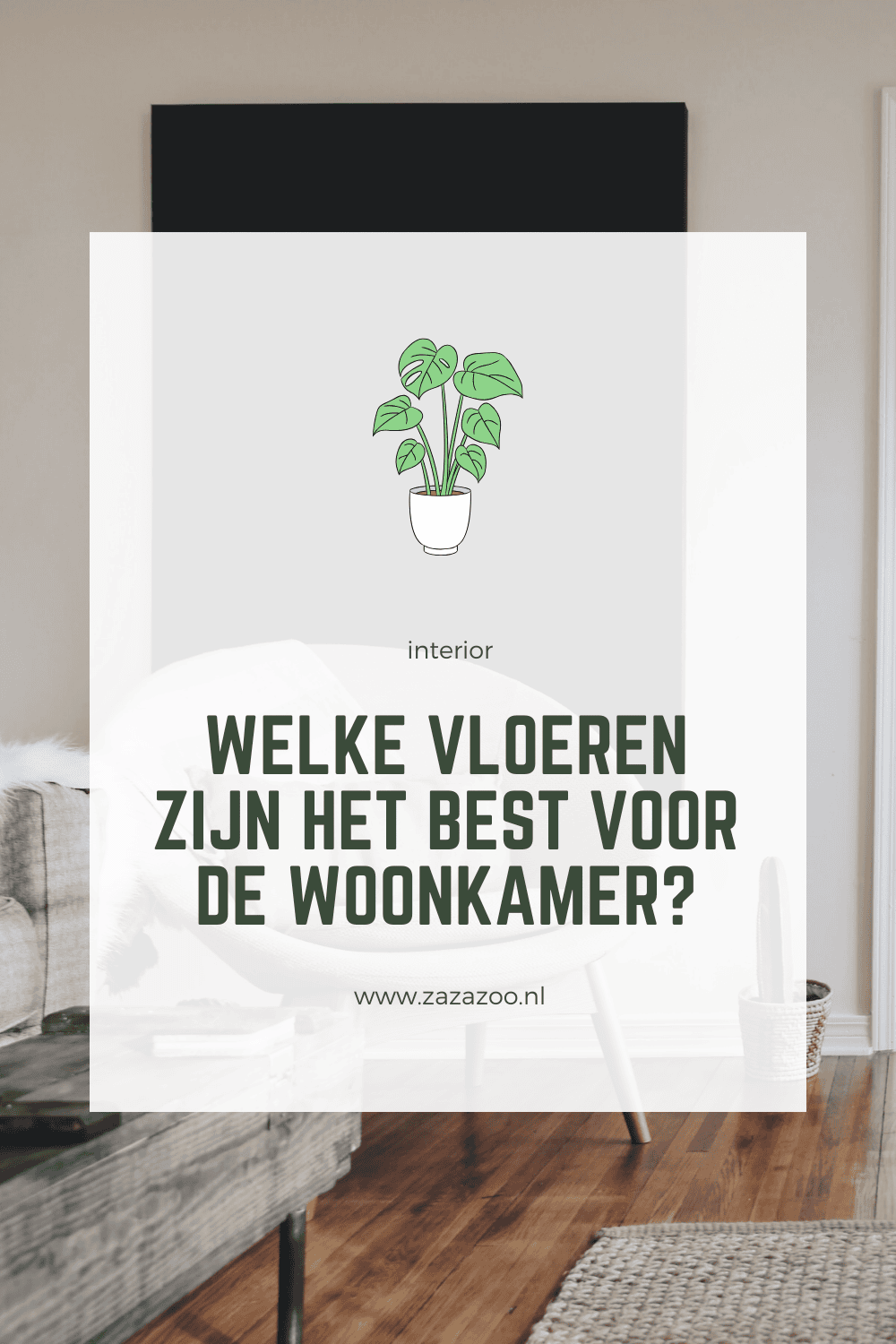 Welke vloeren zijn het best voor de woonkamer?
