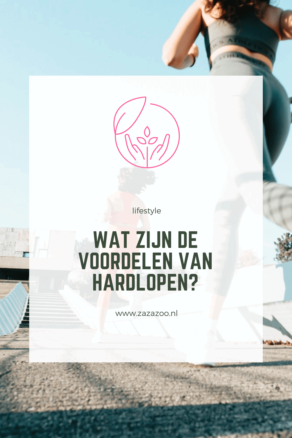 Wat zijn de voordelen van hardlopen?