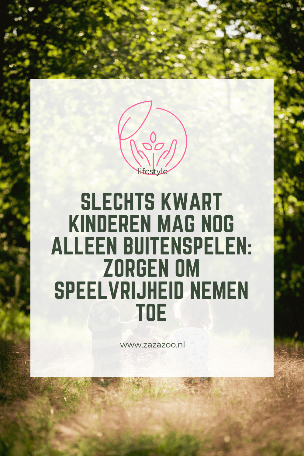 Slechts kwart kinderen mag nog alleen buitenspelen: zorgen om speelvrijheid nemen toe