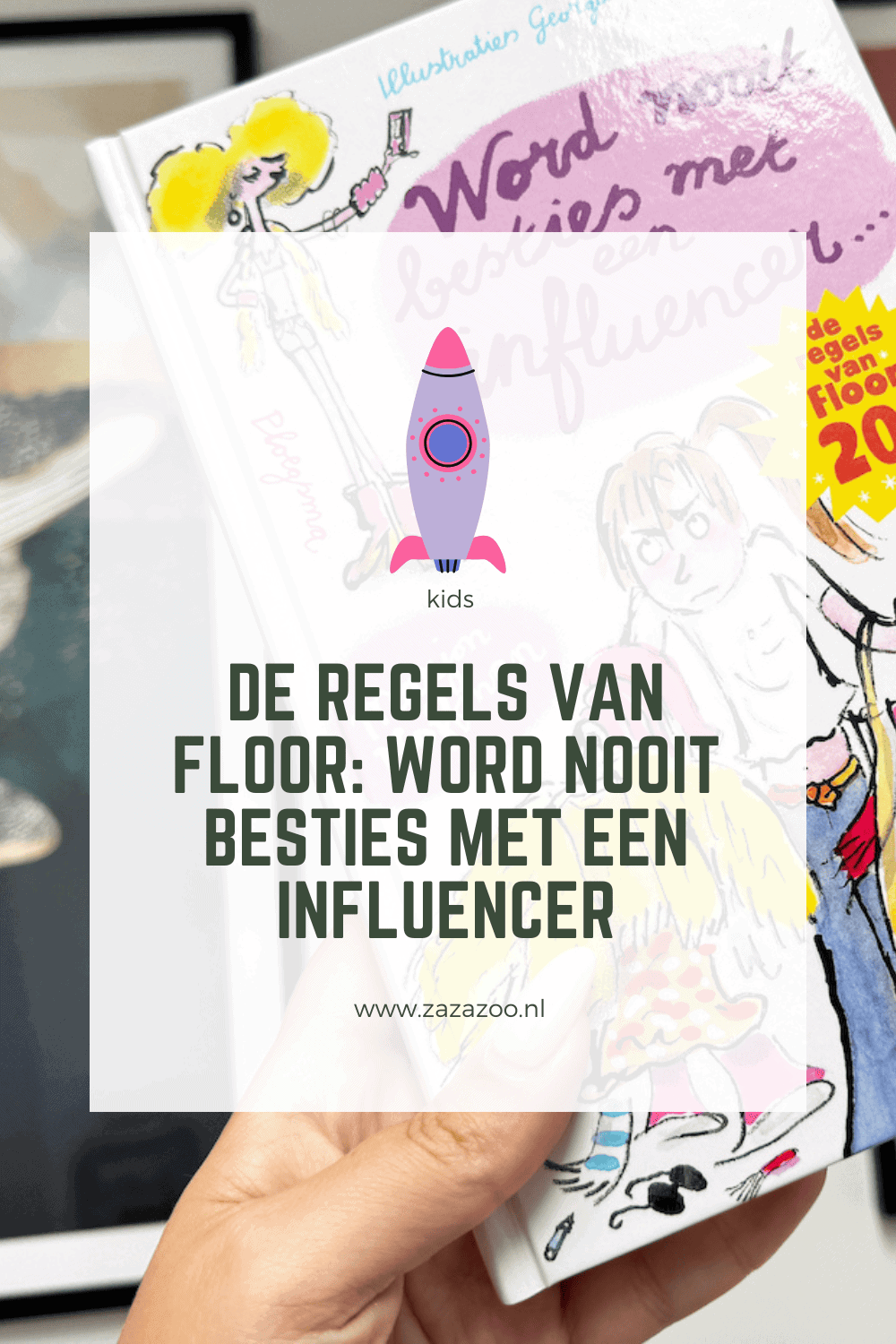 De regels van Floor: word nooit besties met een influencer