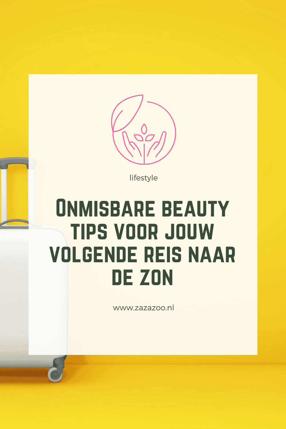 Onmisbare beauty tips voor jouw volgende reis naar de zon
