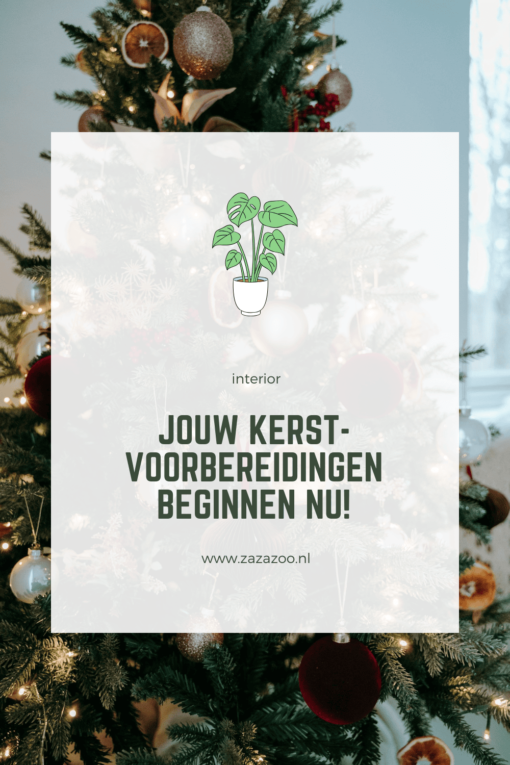 Jouw kerstvoorbereidingen beginnen nu!