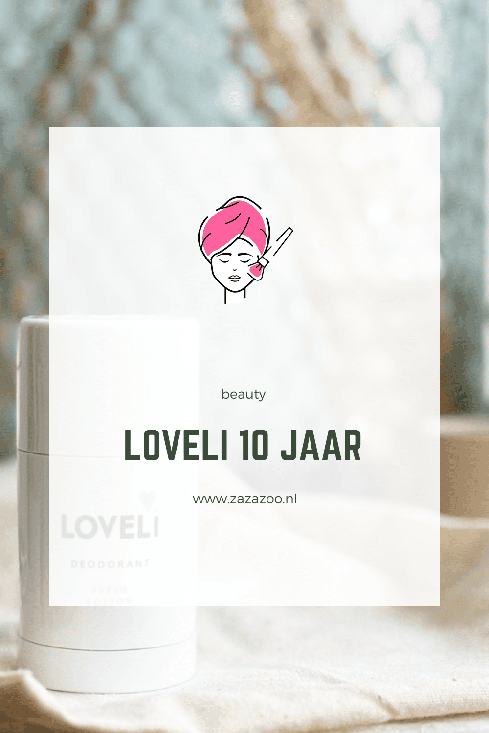 Loveli 10 jaar