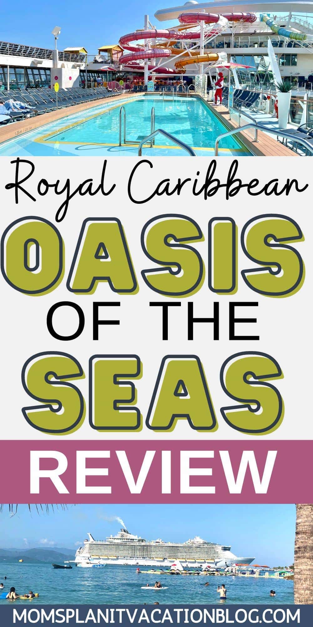 cruise ship and pool with text overlay Royal Caribbean Oasis of the Seas Review