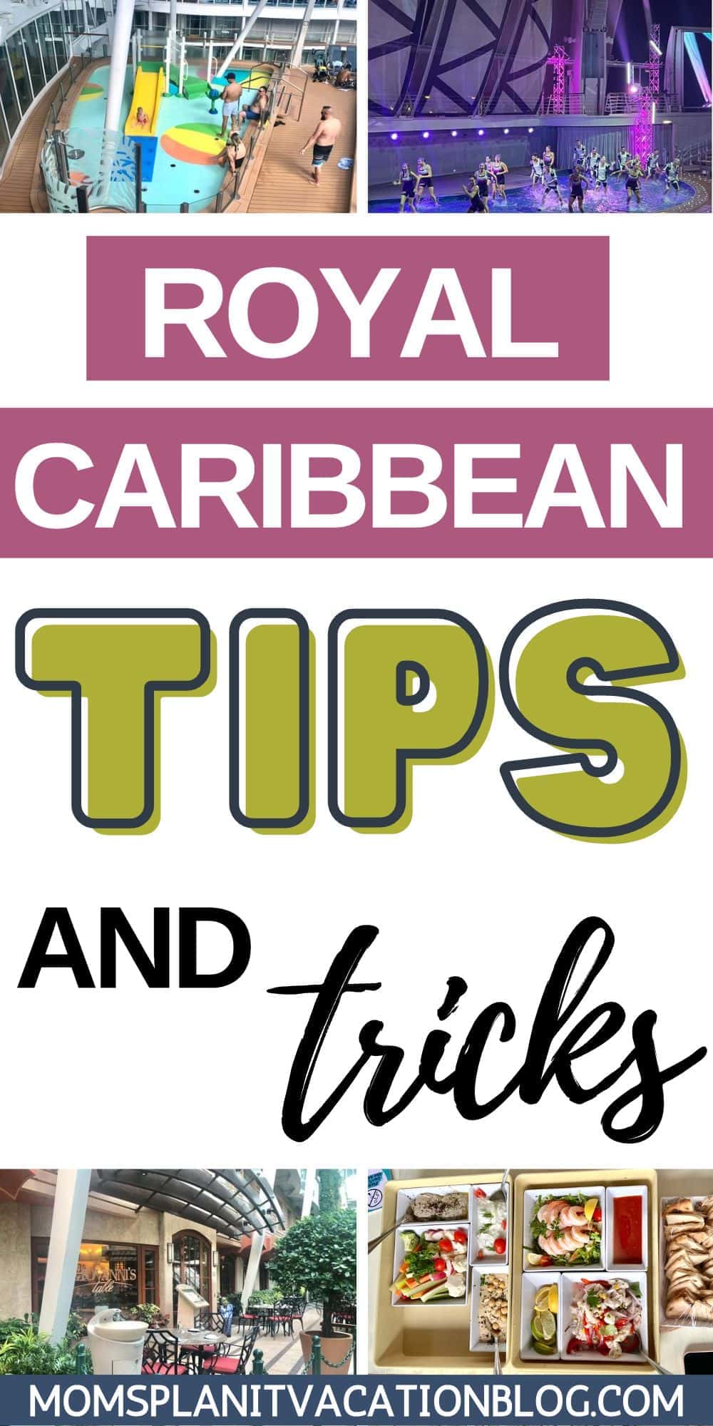 Royal Caribbean pictures with text Royal Caribbean Tips and Tricks