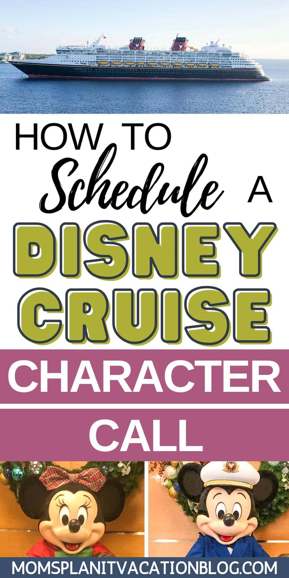 ship, Mickey Mouse, Minnie Mouse with text How to Schedule a Disney Cruise character call