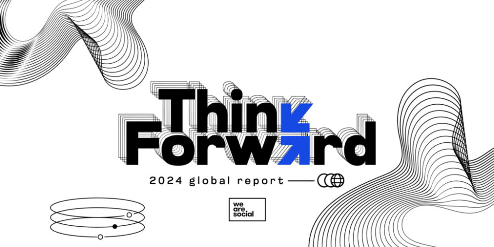 Bilan des comportements sur les réseaux sociaux : 5 tendances pour 2024 #ThinkForward 