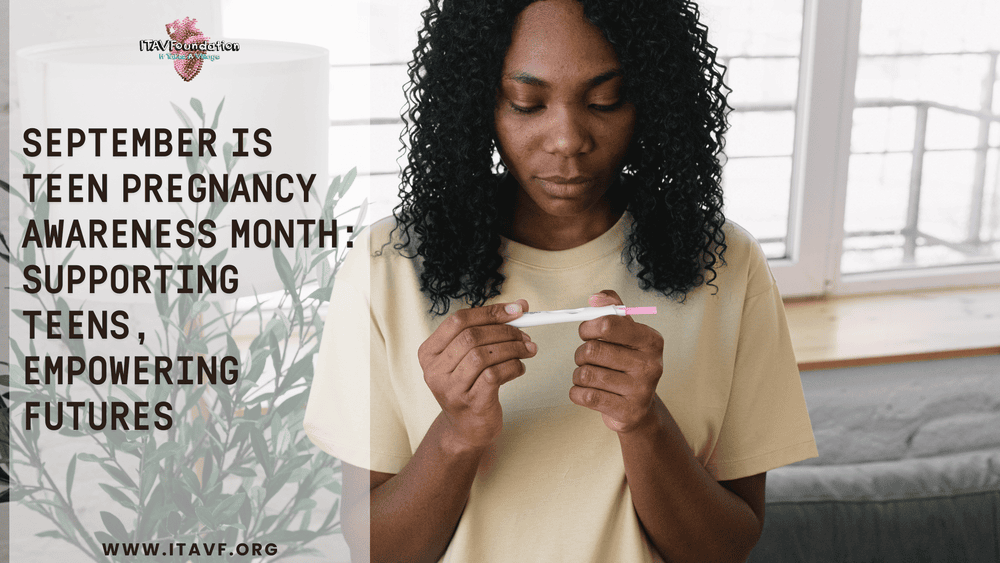 September is Teen Pregnancy Awareness Month: Supporting Teens, Empowering Futures