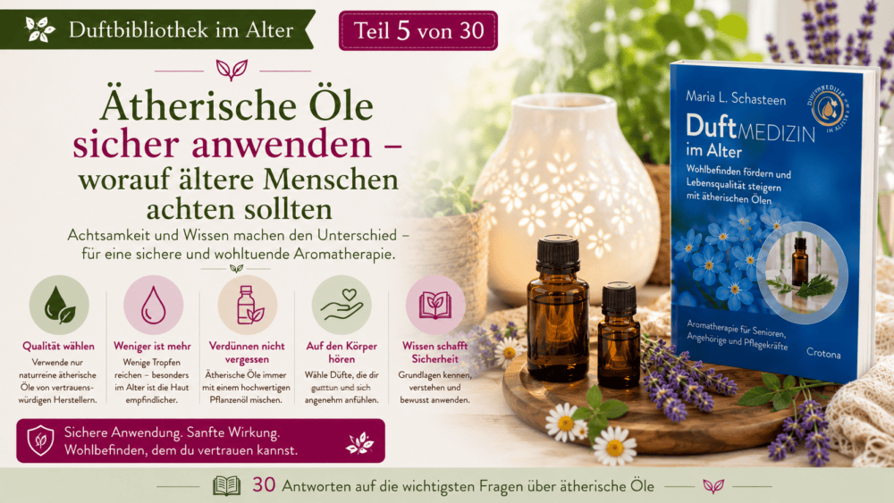Ätherische Öle sicher anwenden