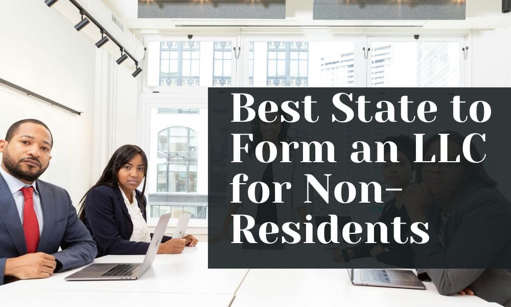 2026 LLC formation action plan for non-residents - Wyoming, Delaware, New Mexico comparison