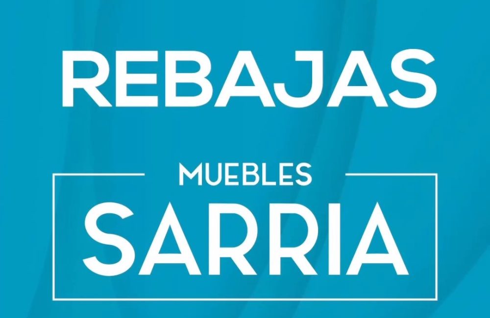 Rebajas de Verano en Muebles Sarria