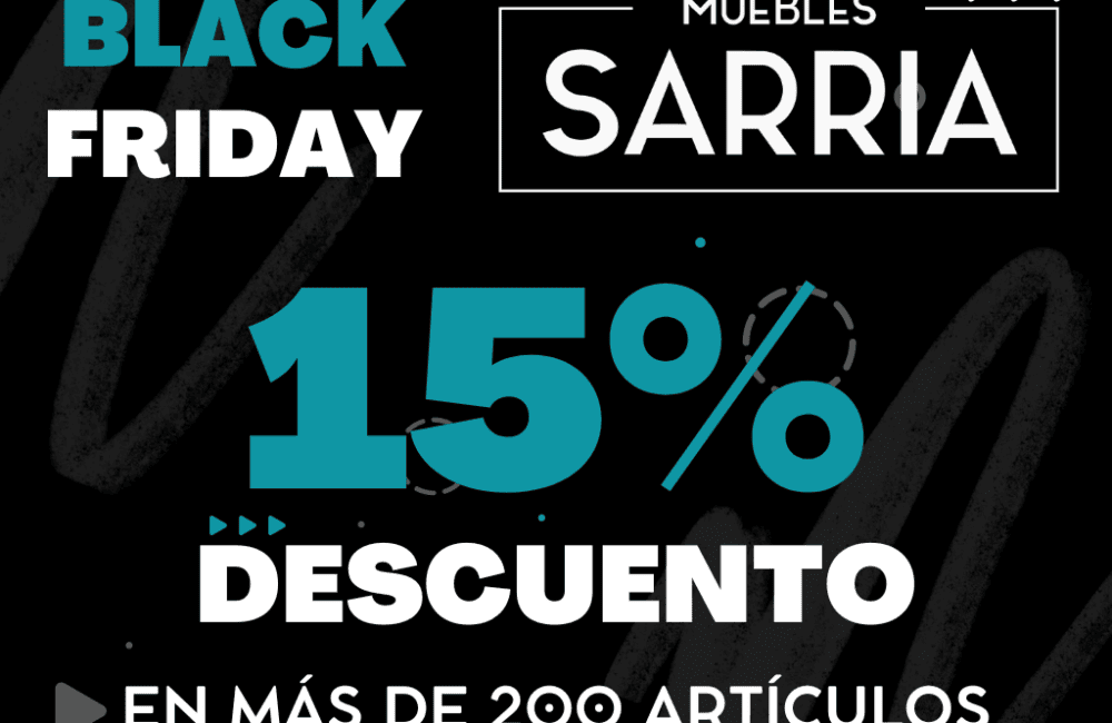 Black Friday 2024 en Muebles Sarria