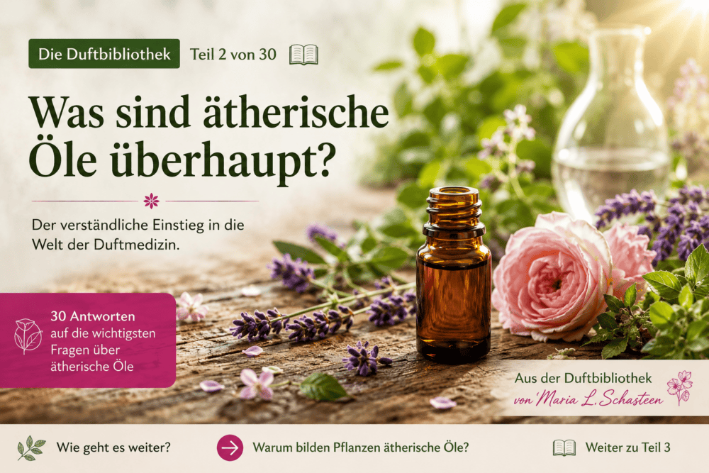 Was sind ätherische Öle