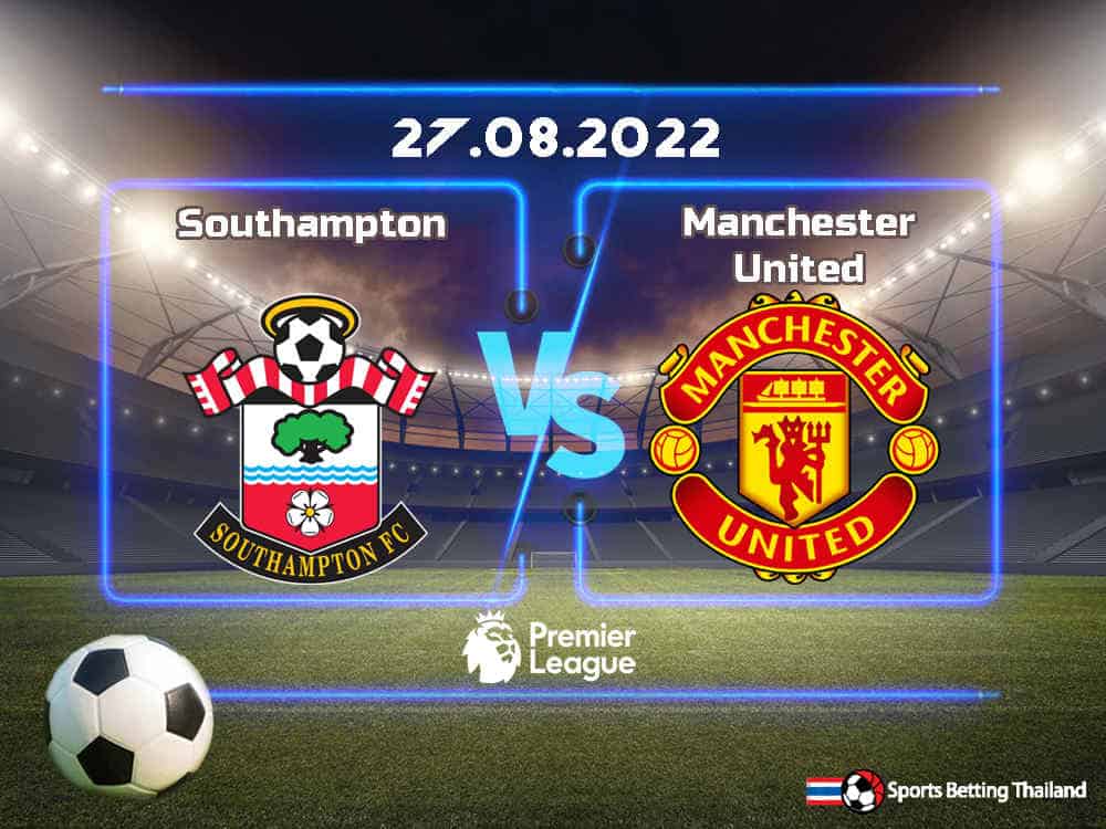 เซาแธมป์ตัน VS แมนเชสเตอร์ ยูไนเต็ด