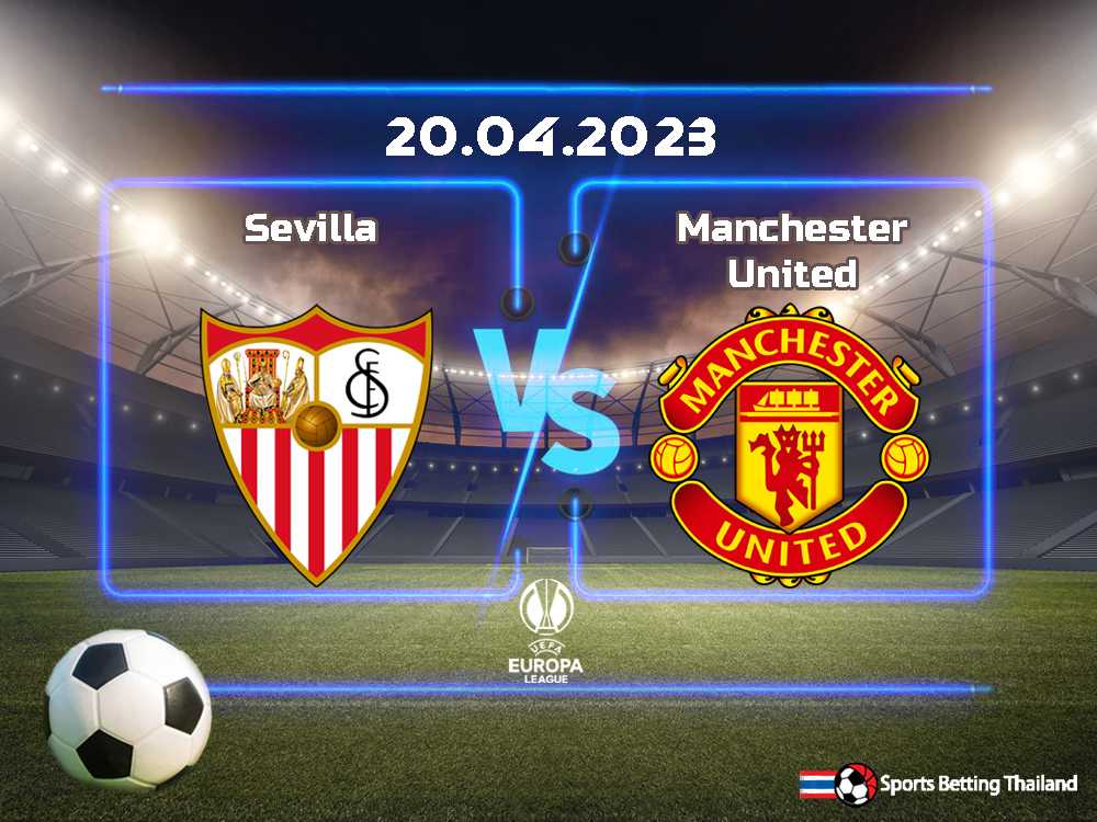 เซบีญ่า vs แมนเชสเตอร์ ยูไนเต็ด