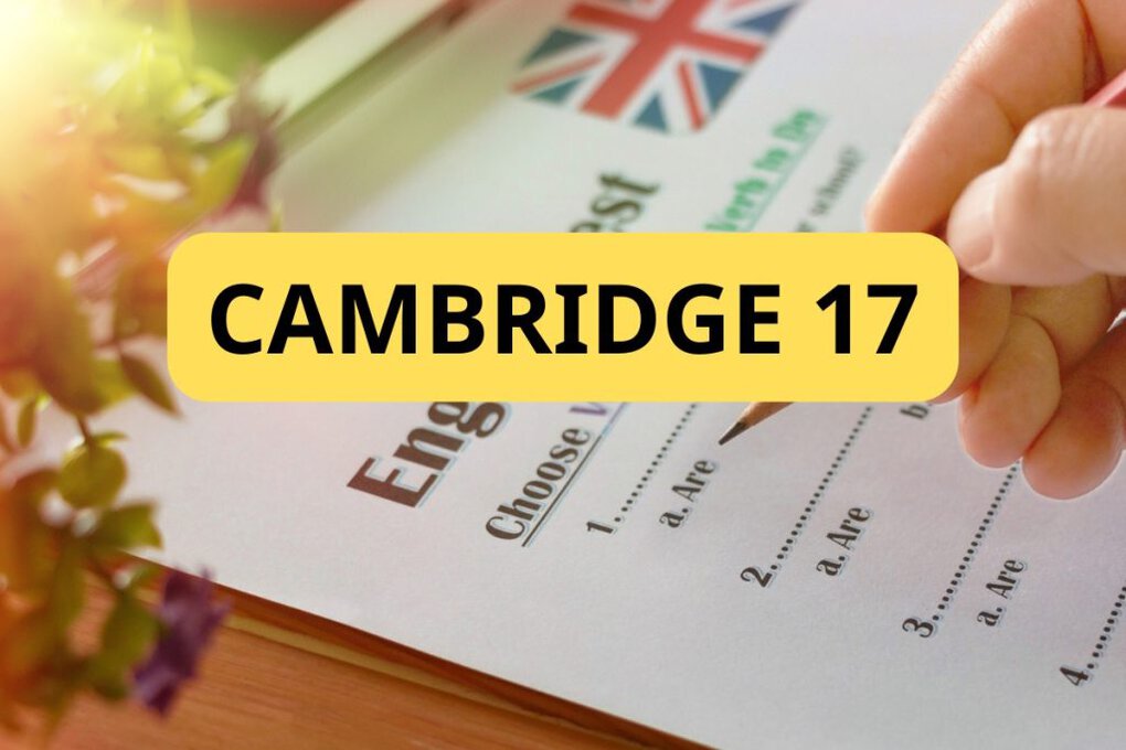 Cambridge 17 có khó không?