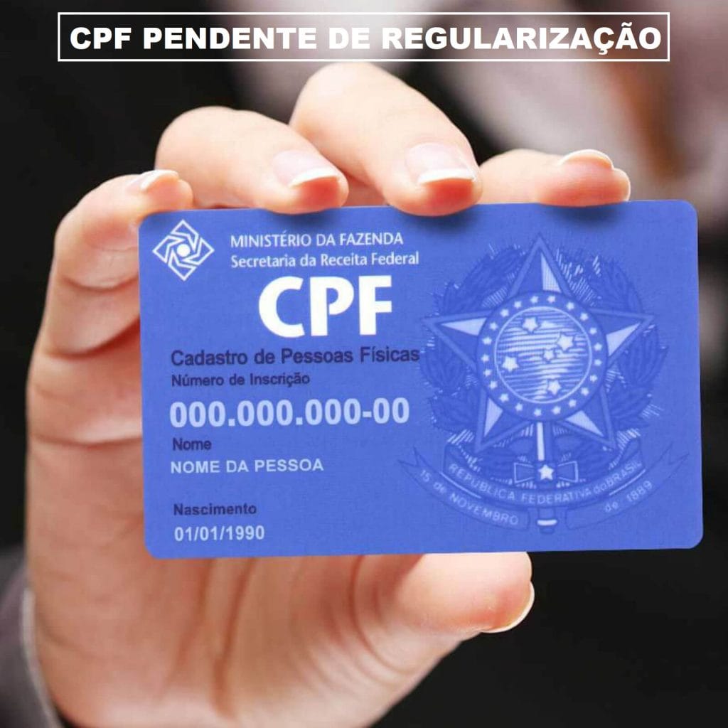 MEU CPF ESTÁ PENDENTE DE REGULARIZAÇÃO O O QUE FAZER