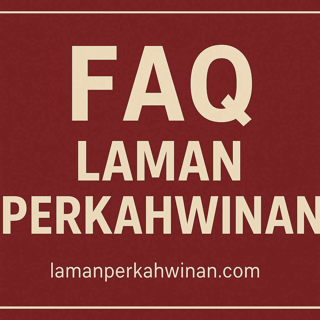 Laman Perkahwinan — FAQs